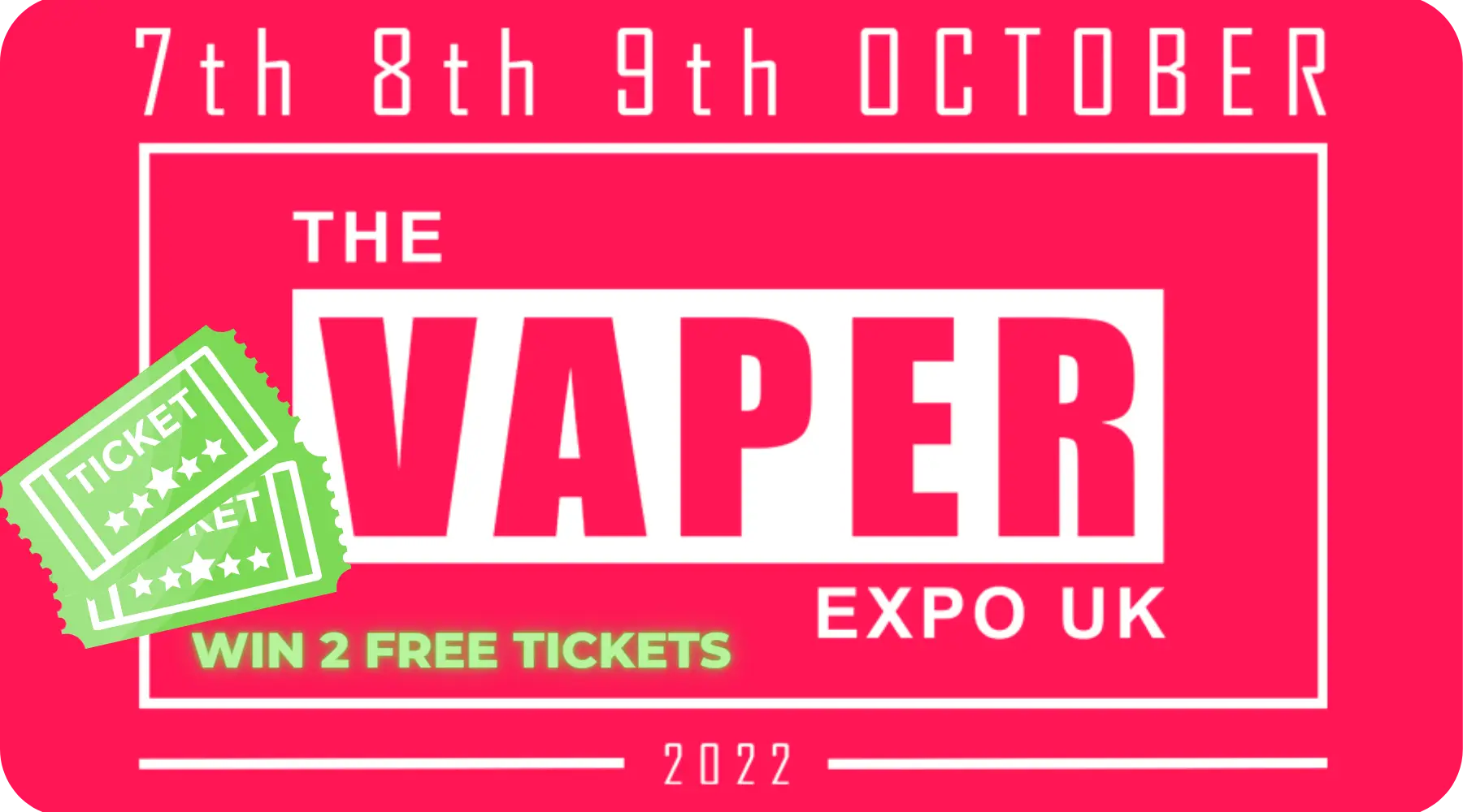 Vibrant pink vape expo advertisement at NEC Birmingham promoting Geek Bar experience