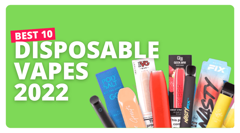 Best 10 Disposable Vapes 2022 - Smokz Vape Store