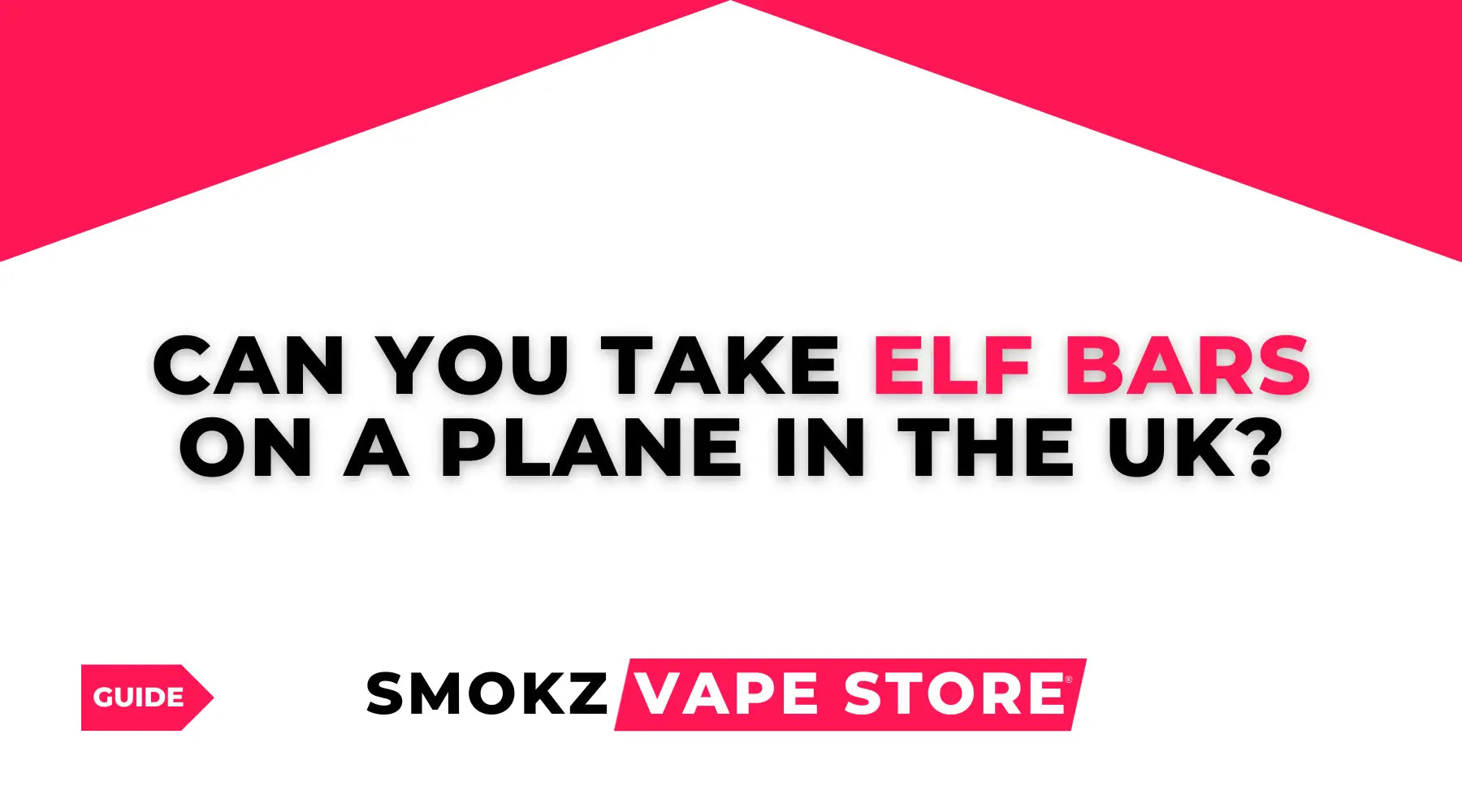 Promotional graphic for a vape store questioning if Elf Bars can be taken on a plane in the UK