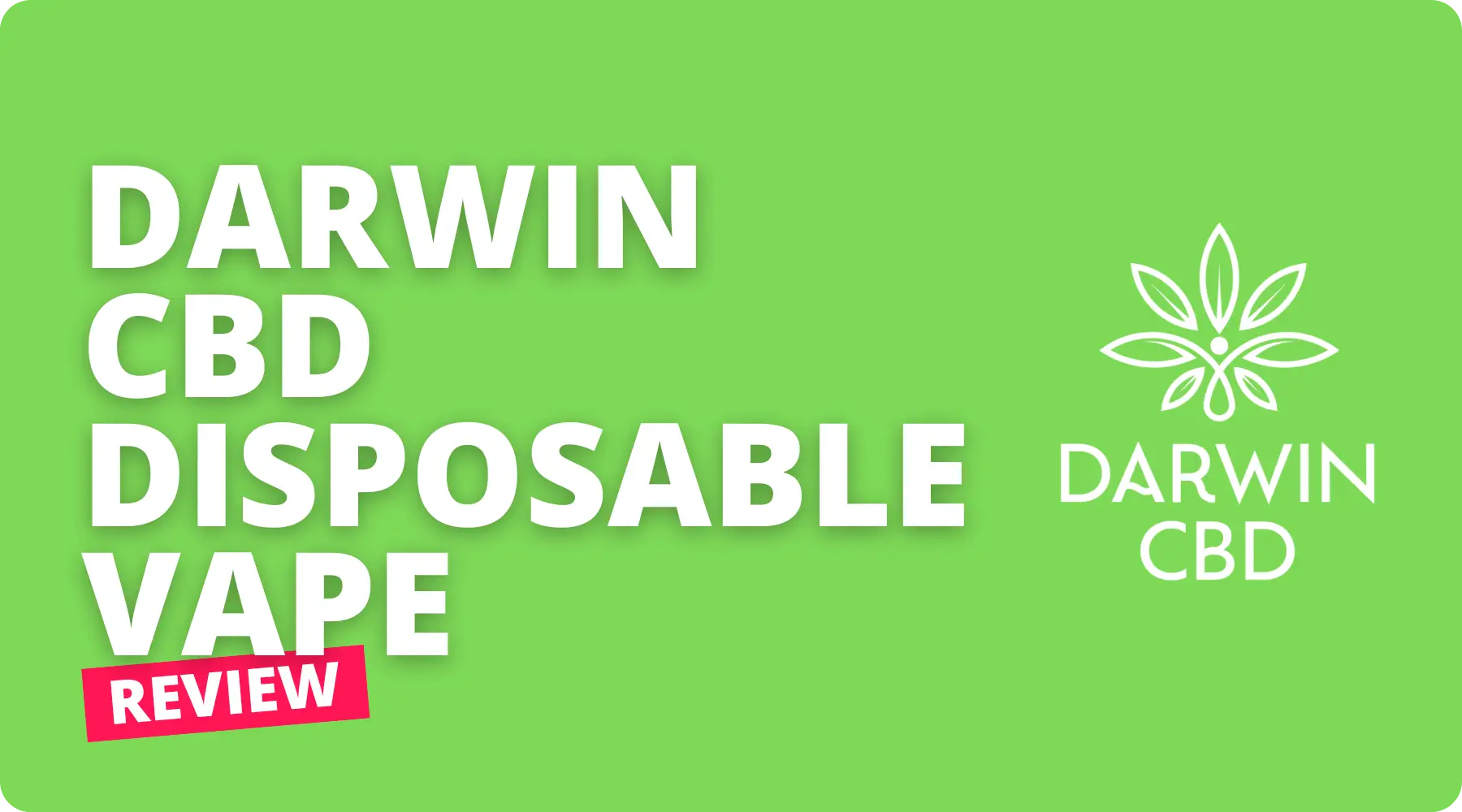 Promotional graphic for Darwin CBD disposable vape review in CBD e-liquids article
