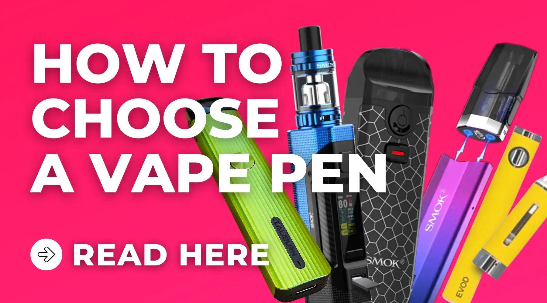 How To Choose A Vape Pen In 2023 - Smokz Vape Store