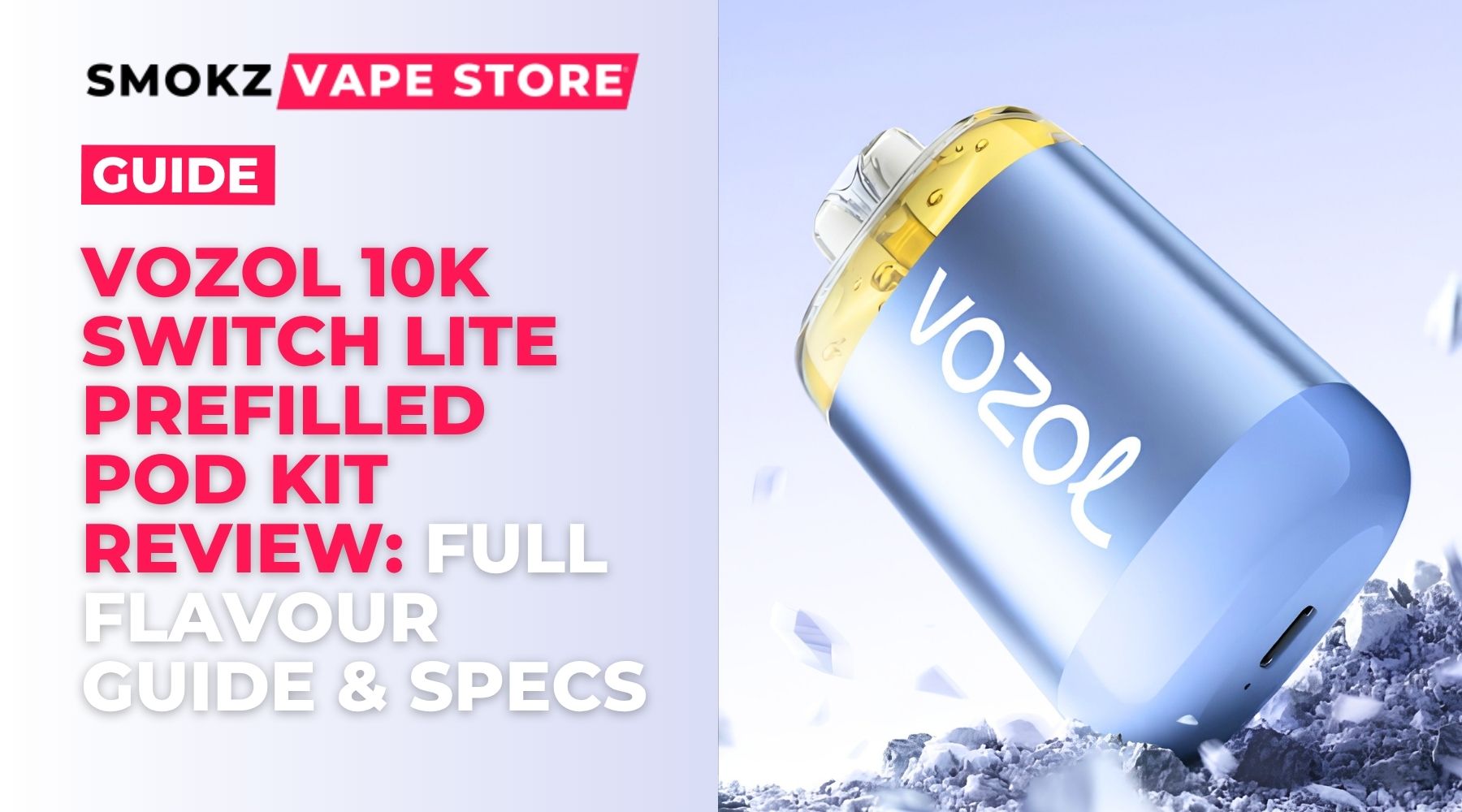 Vozol 10k Switch Lite Prefilled Pod Kit shown with rechargeable battery and pod