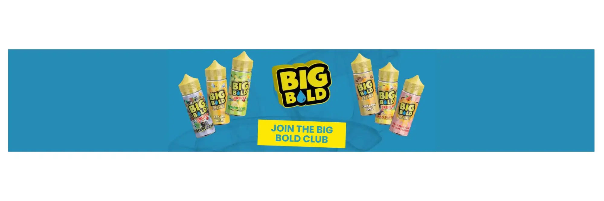 Big Bold 100ml E-Liquids - Bakery Desserts Fruity Flavours