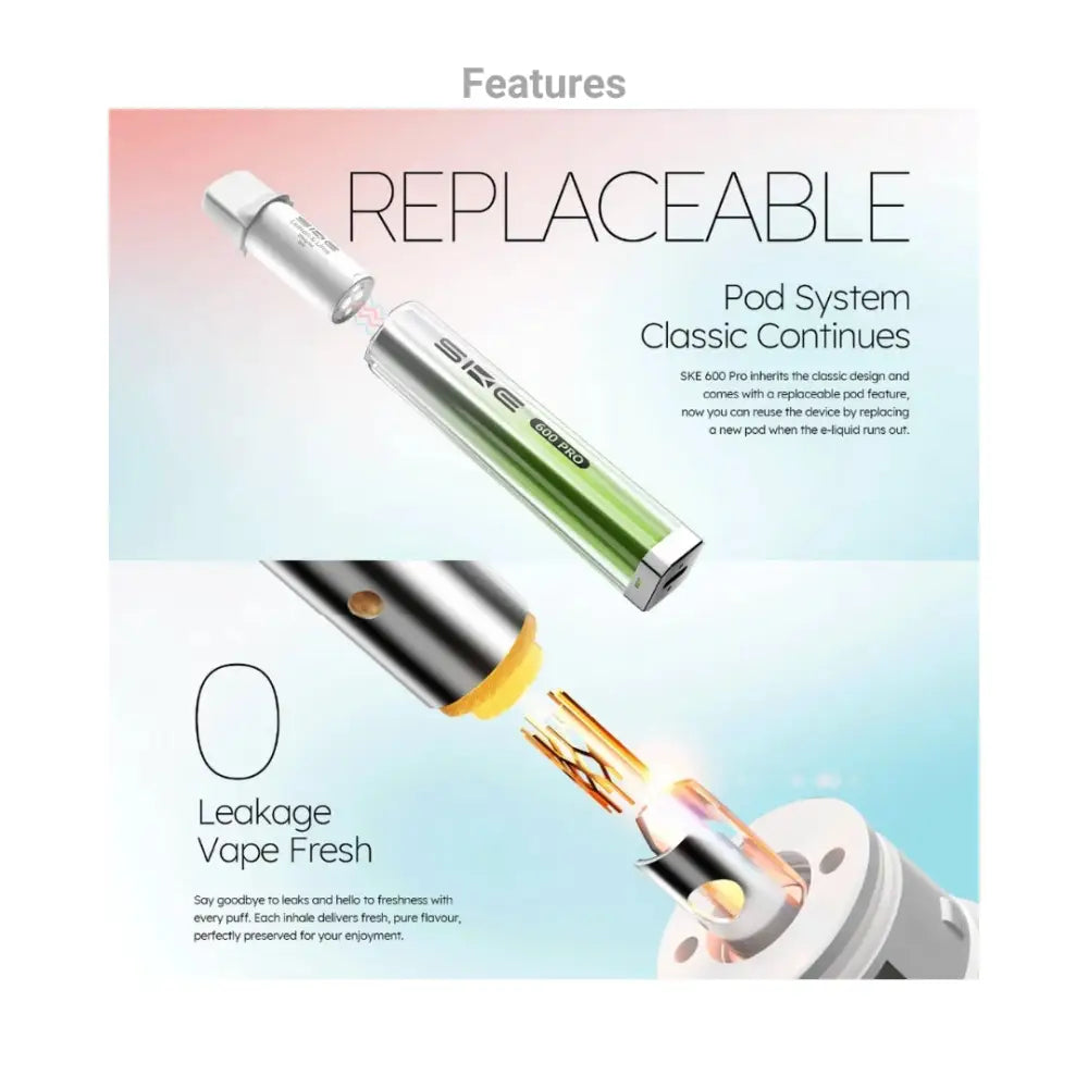 SKE Crystal 600 Pro Pod Vape Kit Features.